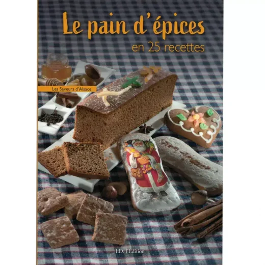 Livre "Le Pain d'épices en 25 recettes" de Daniel Zenner