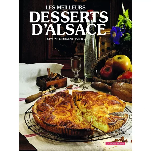 Livre de cuisine "Les Meilleurs Desserts d'Alsace" de Simone Morgenthaler