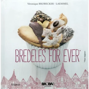 Livre de Cuisine "Bredele For Ever" de Véronique Brobecker-Laemmel