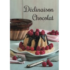 Livre de cuisine "Déclinaison Chocolat" de Michèle Nauroy