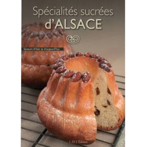 Livre de cuisine "Spécialités Sucrées d'Alsace" de Gérard Fritsch et Guy Zeissloff