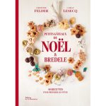 Petits gâteaux de Noël & bredele - Livre de cuisine aux Editions de la Martinière