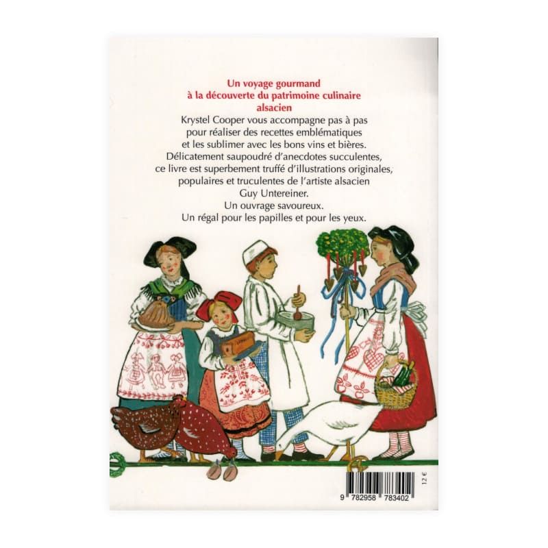 Alsace Gourmande - Livre de recettes Les incontournables recettes traditionnelles salées
