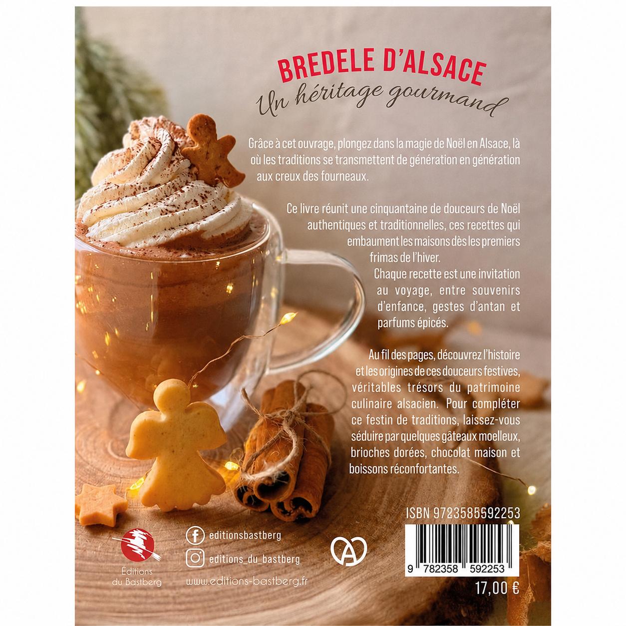 Bredele d’Alsace – Un héritage gourmand – 50 recettes de Bredele aux Editions du Bastberg